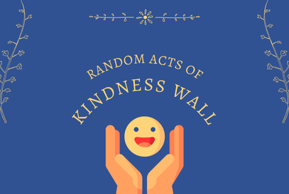  Random Acts of Kindness Wall